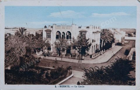 Le cercle à Bizerte - Carte postale ancienne Tunisie